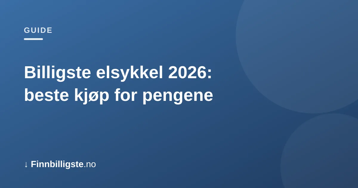 Billigste elsykkel 2026: beste kjøp for pengene